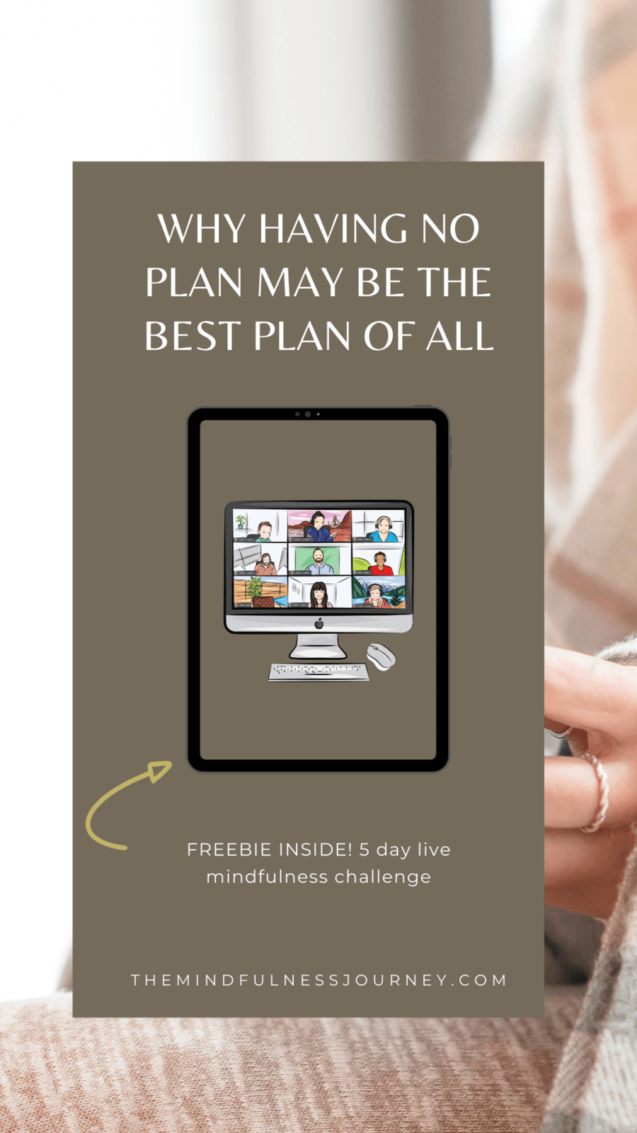 Why having no plan may be the best plan of all